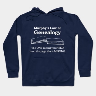 Murphy's Law of Genealogy Hoodie